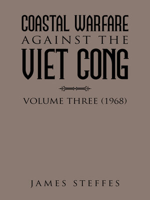 cover image of COASTAL WARFARE AGAINST THE VIET CONG